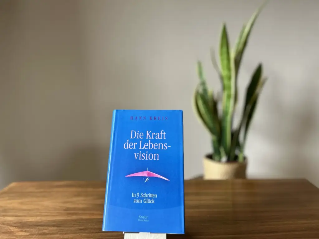Buch Die Kraft der Lebensvision von Hans Kreis