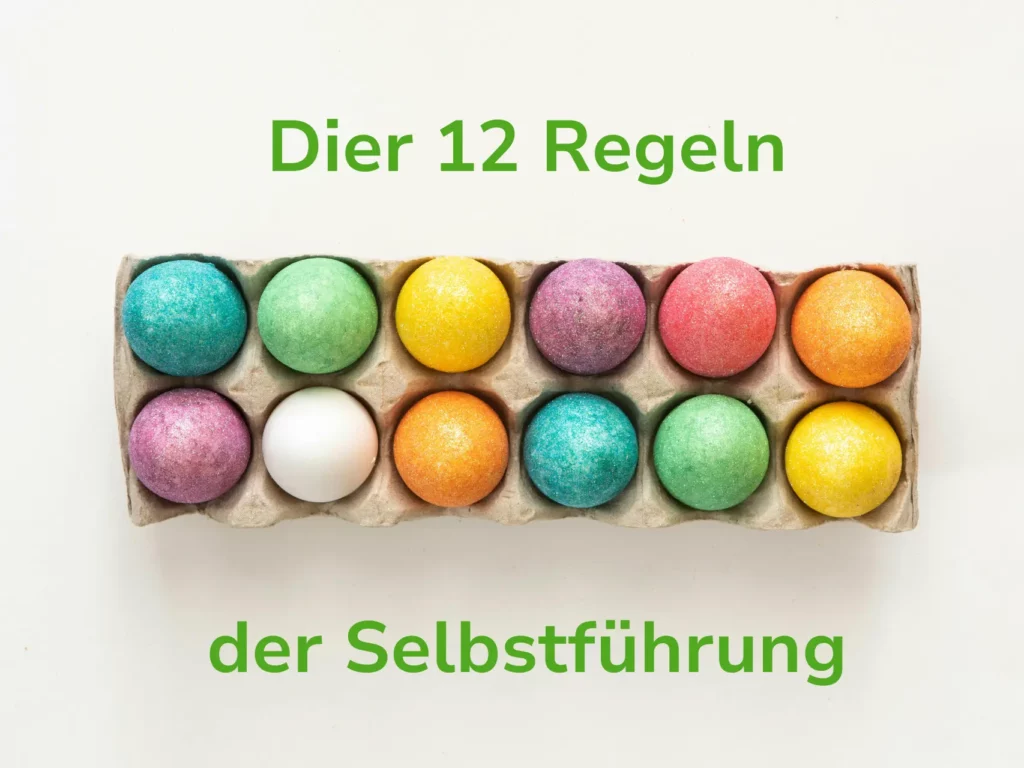 12 Ostereier als Sinnbild für die 12 Regeln der Selbstführung